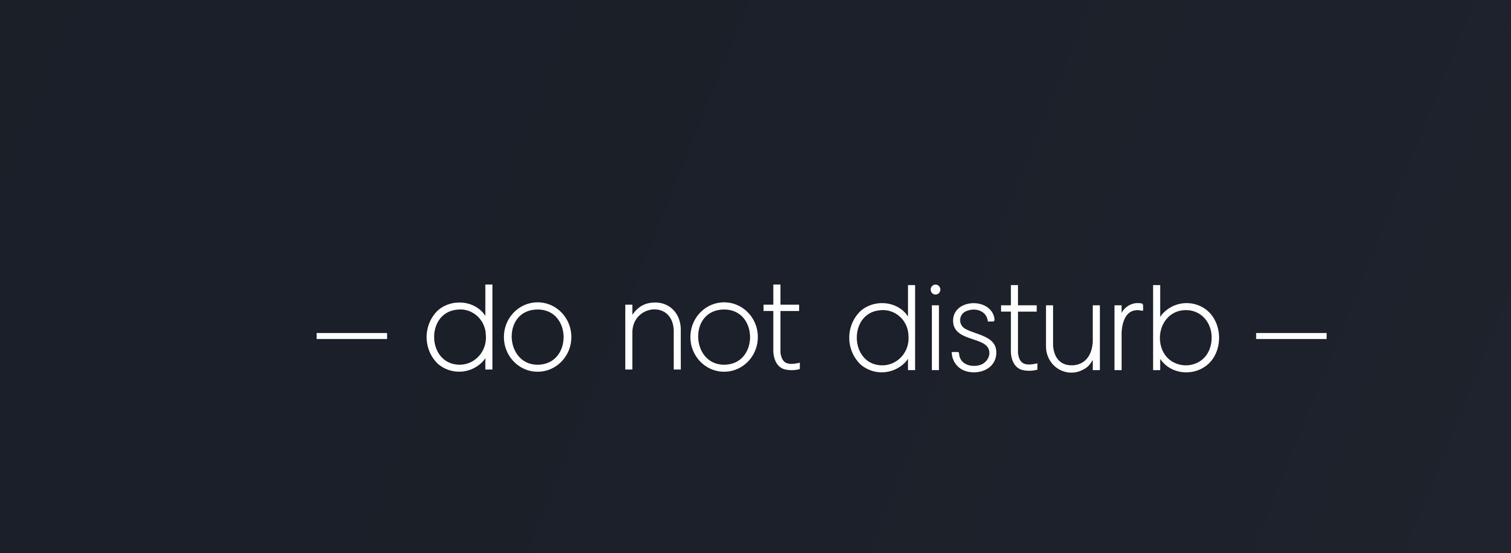 Do Not Disturb